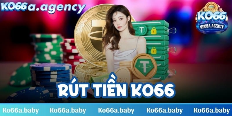 Rút tiền KO66